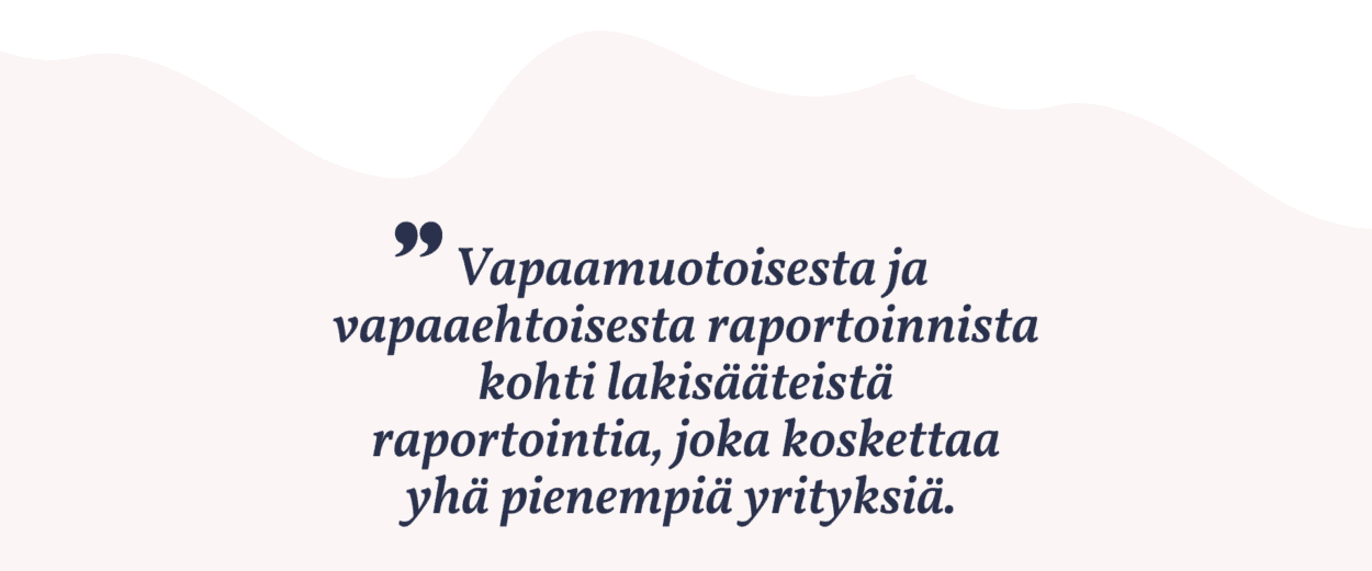 Kestävyysraportointi (CSRD) tulee pakollisesti yhä useammalle yritykselle