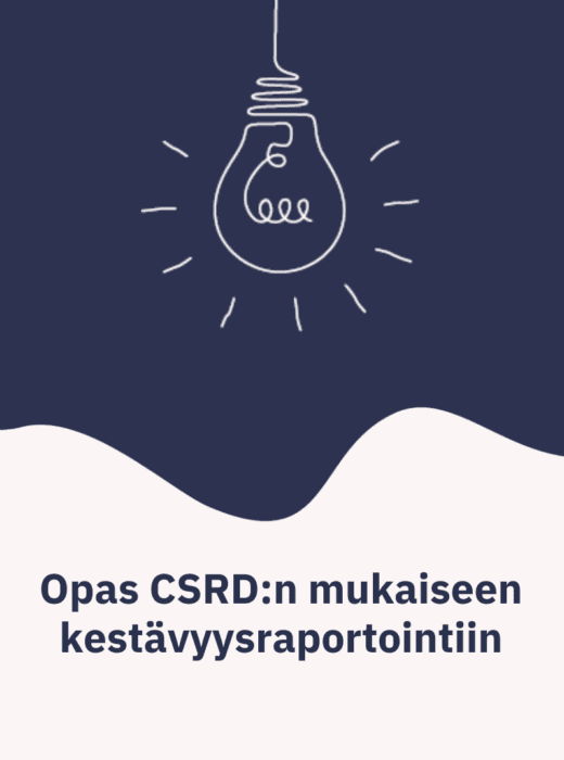 Opas CSRD:n mukaiseen kestävyysraportointiin