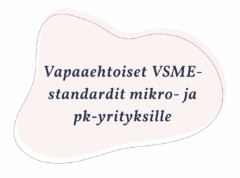 Vapaaehtoiset VSME-standardit mikro- ja pk-yrityksille